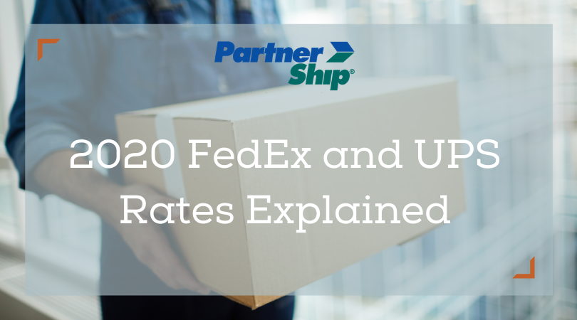 2020 FedEx and UPS Rate Increases Explained