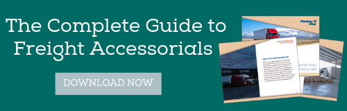 The Complete Guide to Freight Accessorials