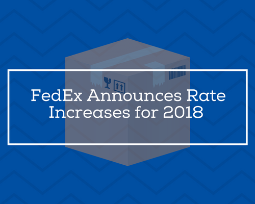 FedEx Announces Rate Increases for 2018