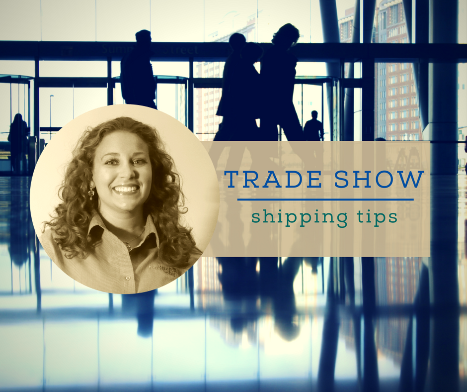 Trade Show Shipping Tips