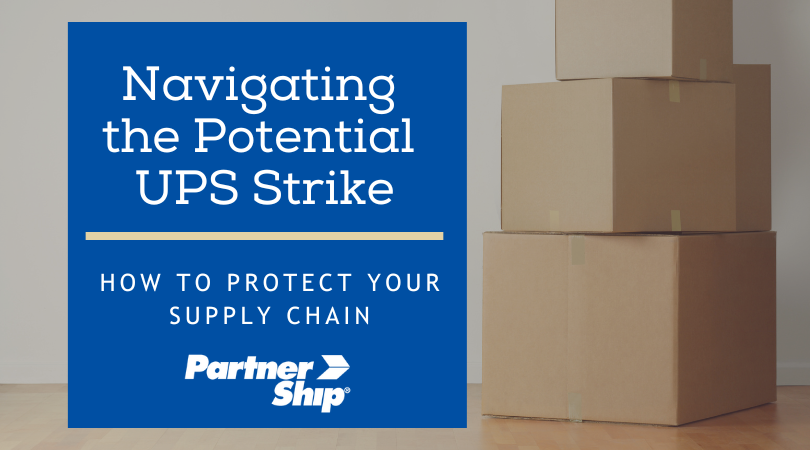 Navigating the Potential UPS Strike: How to Protect Your Supply Chain