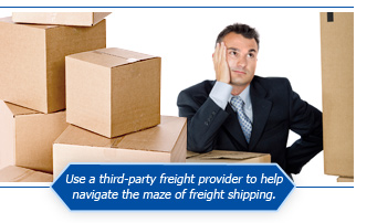 Use a third-party freight provider to help navigate the maze of freight shipping.